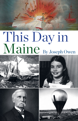 This Day in Maine by Joseph Owen