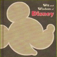 Wit and Wisdom of Disney by Emily Osborn