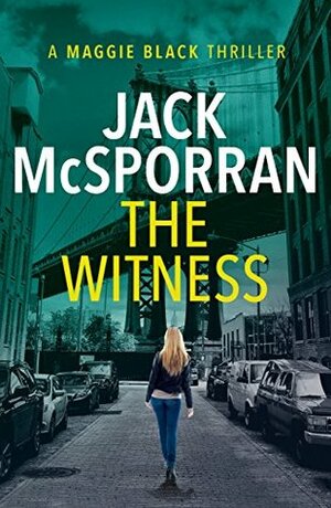 The Witness by Jack McSporran