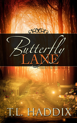 Butterfly Lane by T.L. Haddix