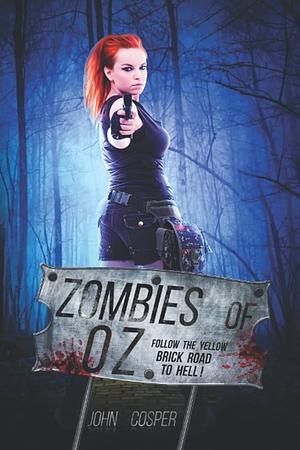 Zombies of Oz by John Cosper