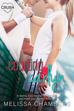 Courting Carlyn by Melissa Chambers