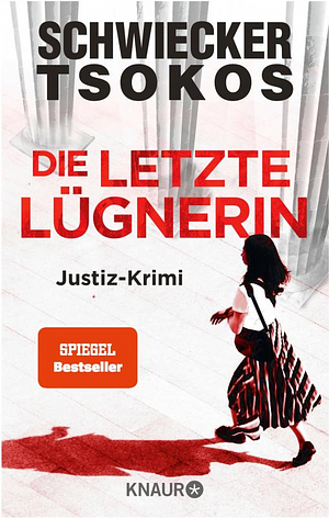 Die letzte Lügnerin  by Florian Schwiecker, Tsokos Michael