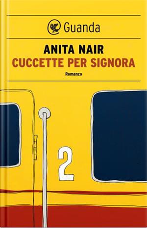 Cuccette per signora by Anita Nair