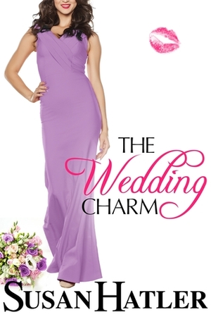 The Wedding Charm by Susan Hatler