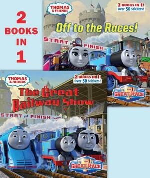 The Great Railway Show/Off to the Races (Thomas & Friends) by W. Awdry