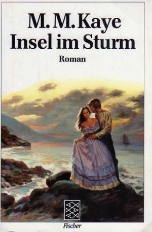 Insel im Sturm by M.M. Kaye