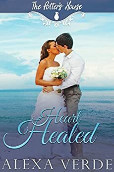 Heart Healed by Alexa Verde