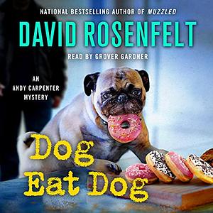 Dog Eat Dog by David Rosenfelt