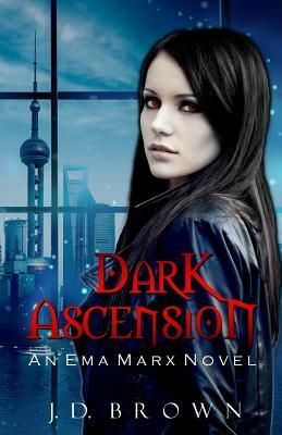 Dark Ascension by J.D. Brown