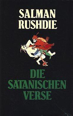 Die Satanischen Verse by Salman Rushdie