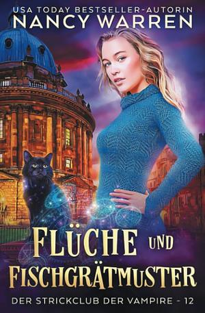 Flüche und Fischgrätmuster: Ein Paranormaler Cosy-Krimi by Nancy Warren