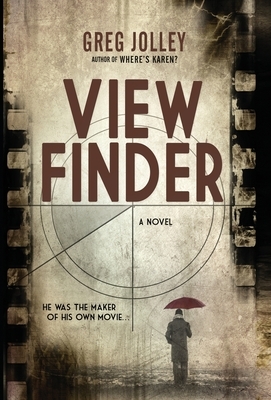 View Finder by Greg Jolley