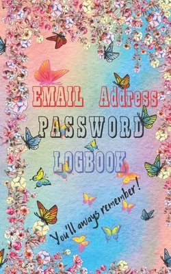 Email Address Pasword LogBook - You'll always remember: Email IP Address Username Password Login Internet Organizer Private Track Keeper PASTEL Book F by Ron Davis
