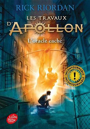 L'oracle caché by Rick Riordan