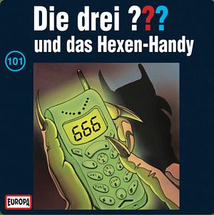 Die drei ??? und das Hexenhandy by André Minninger