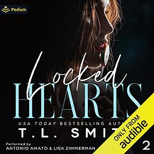 Locked Hearts by T.L. Smith