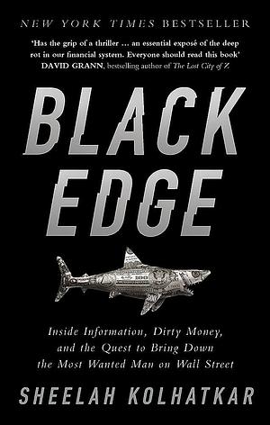 Black Edge Paperback Jan 25, 2018 Sheelah Kolhatkar by Sheelah Kolhatkar, Sheelah Kolhatkar