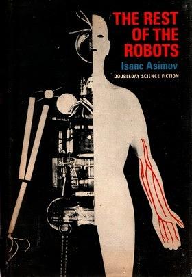 The Rest of the Robots by Isaac Asimov