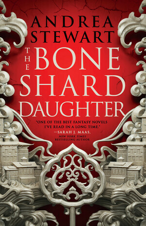 The Bone Shard Daughter by Andrea Stewart