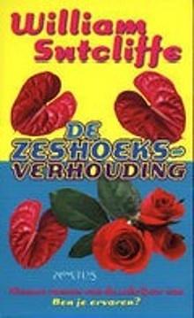 De zeshoeksverhouding by William Sutcliffe, Sophie Brinkman