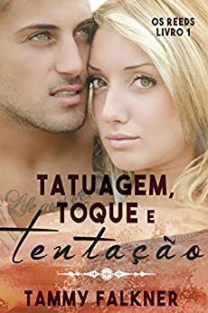 Tatuagem, Toque e Tentação by Tammy Falkner