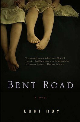 Bent Road by Lori Roy