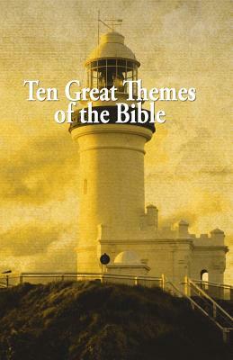 Ten Great Themes of The Bible by Tom Harrison