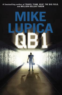 QB 1 by Mike Lupica