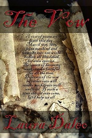 The Vow by Laura Daleo