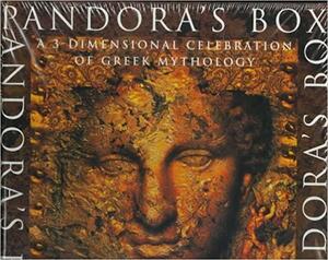 Pandora's Box: A Three-Dimensional Celebration of the Mythology of Ancient Greece by Christos Kondeatis, Sara Maitland