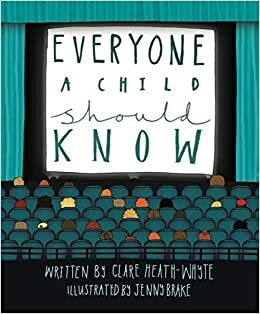 Everyone a Child Should Know by Clare Heath-Whyte