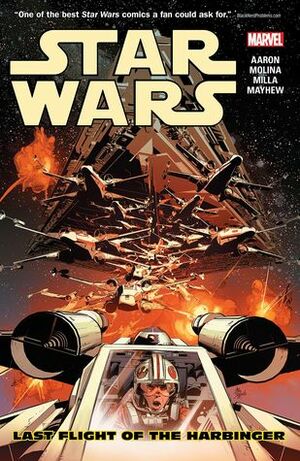 Star Wars, Vol. 4: Last Flight of the Harbinger by Mike Mayhew, Chris Eliopoulos, Jason Aaron, Jorge Molina
