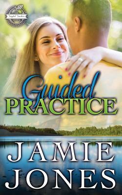 Guided Practice: 2nd Edition by Jamie Jones
