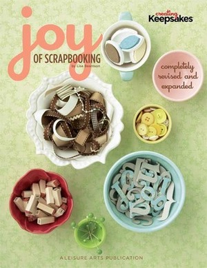 Creating Keepsakes: Joy of Scrapbooking by Leisure Arts Inc.