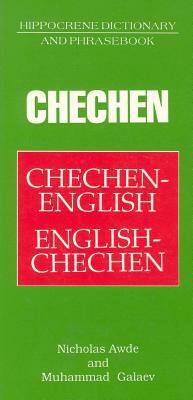 Chechen-English/English-Chechen Dictionary & Phrasebook by Nicholas Awde