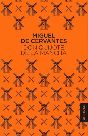 Don Quijote de la Mancha by Miguel de Cervantes