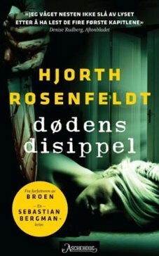 Dødens disippel by Hans Rosenfeldt, Michael Hjorth