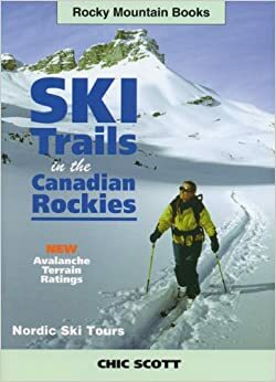 Ski Trails in the Canadian Rockies - Nordic Ski Tours by Chic Scott