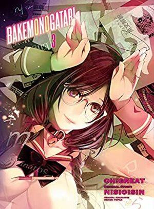 BAKEMONOGATARI (manga), Volume 3 by Oh! Great, NISIOISIN