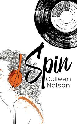 Spin by Colleen Nelson