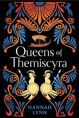 Queens of Themiscyra by Hannah Lynn