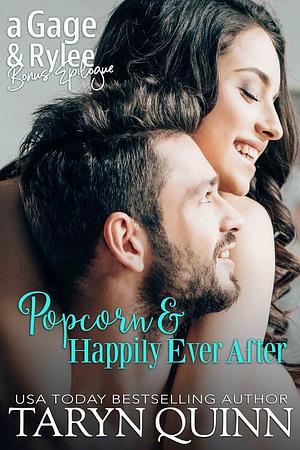 Popcorn & Happily Ever After by Taryn Quinn