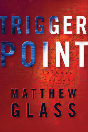 Trigger Point by Matthew Glass