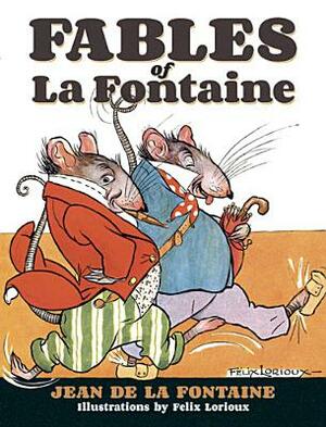 Fables of La Fontaine by Jean La Fontaine