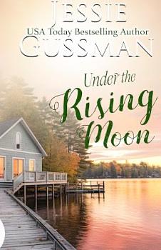 Under the Rising Moon by Jessie Gussman