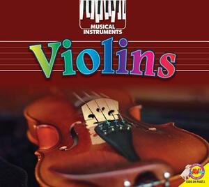 Violins by Holly Saari, John Willis