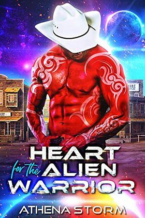 Heart For The Alien Warrior by Athena Storm