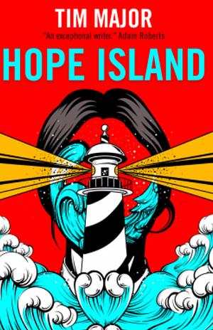 Hope Island by Tim Major