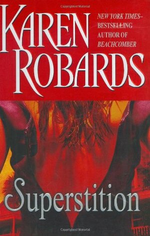 Superstition by Karen Robards